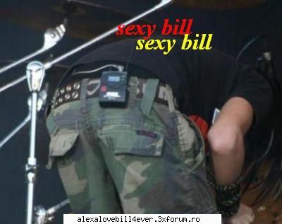 Have fun with bill!!!! - mey bill aq sa fiu sincera.....ai un cur asa de - * B I L L ~ K A U L I T Z *
